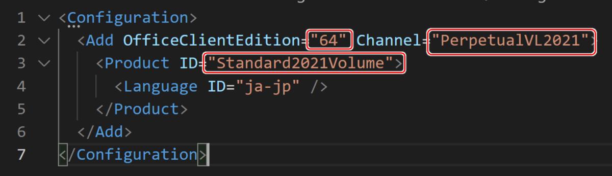 <Configuration>
 <Add OfficeClientEdition="64" Channel="PerpetualVL2021">
 <Product ID="Standard2021Volume">
 <Language ID="ja-jp" />
 </Product>
 </Add>
</Configuration>